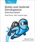 Kotlin and Android Develoment featuring Jetpack