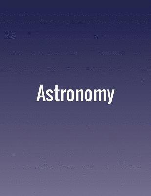 Astronomy (inbunden)