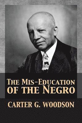 Mis-Education of the Negro (h�ftad)