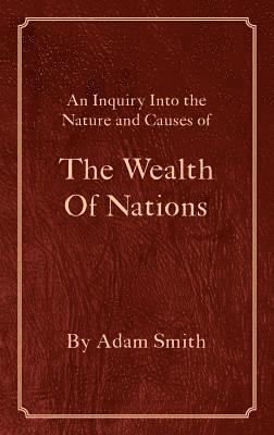 Wealth Of Nations (inbunden)