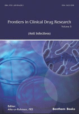 Frontiers in Clinical Drug Research - Anti Infectives: Volume 5 (hftad)