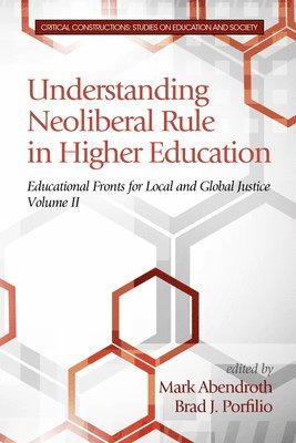 Understanding Neoliberal Rule in Higher Education (hftad)