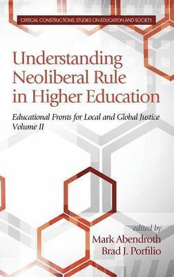 Understanding Neoliberal Rule in Higher Education (inbunden)
