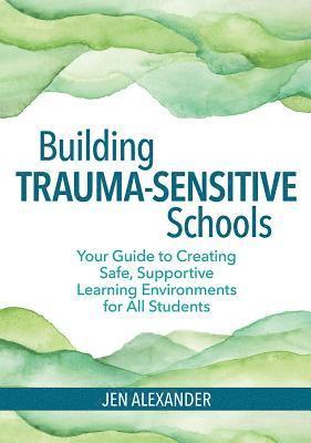 Building Trauma-Sensitive Schools (hftad)