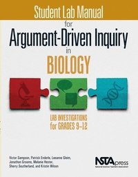 Student Lab Manual for Argument-Driven Inquiry in Biology (hftad)
