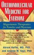 Orthomolecular Medicine for Everyone