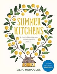 Summer Kitchens (inbunden)