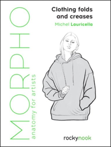 Morpho: Clothing Folds and Creases (inbunden)