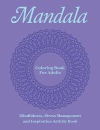 Mandala Coloring Book For Adults (hftad)