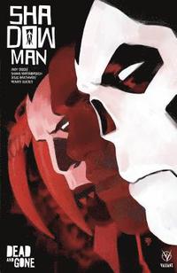 Shadowman (2018) Volume 2: Dead and Gone (hftad)