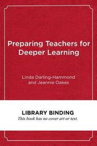 Preparing Teachers for Deeper Learning (inbunden)