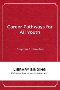 Career Pathways for All Youth (inbunden)