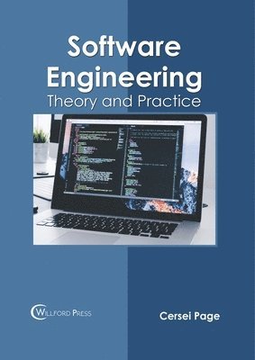 Software Engineering: Theory and Practice - Cersei Page - Bok ...