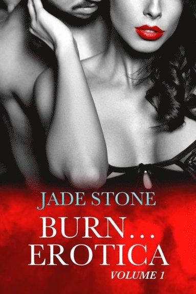 Burn Erotica (häftad)