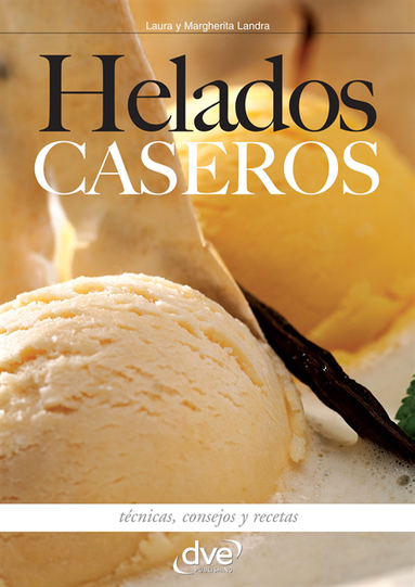Helados caseros (inbunden)