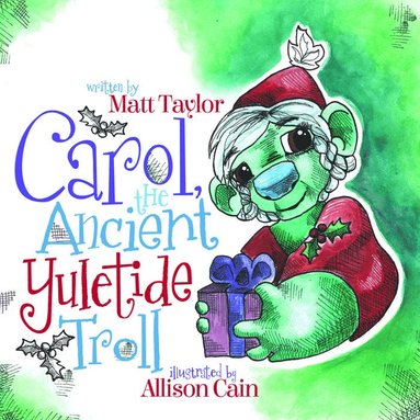 Carol, the Ancient Yuletide Troll (hftad)