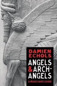 Angels and Archangels (inbunden)