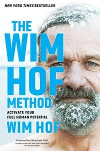 Wim Hof Method (inbunden)
