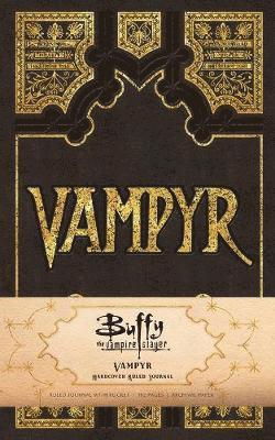 Buffy the Vampire Slayer Vampyr Hardcover Ruled Journal (hftad)