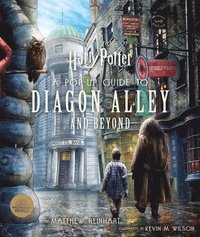 Harry Potter: A Pop-Up Guide To Diagon Alley And Beyond (inbunden)