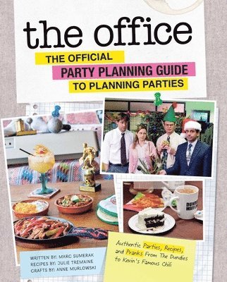The Office: The Official Party Planning Guide to Planning Parties (inbunden)