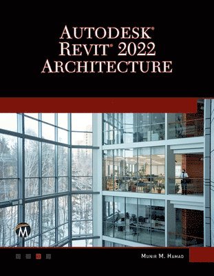 Autodesk¿ REVIT¿ 2022 Architecture (häftad)