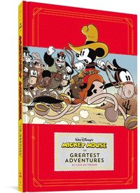 Mickey Mouse: The Greatest Adventures (inbunden)