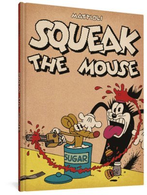 Squeak the Mouse (häftad)