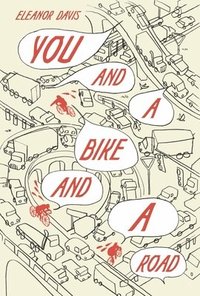 You & A Bike & A Road (inbunden)