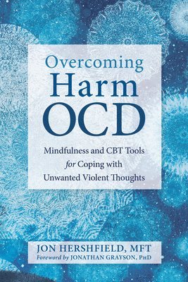 Overcoming Harm OCD (h�ftad)
