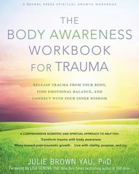 Body Awareness Workbook for Trauma (e-bok)
