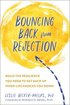 Bouncing Back from Rejection