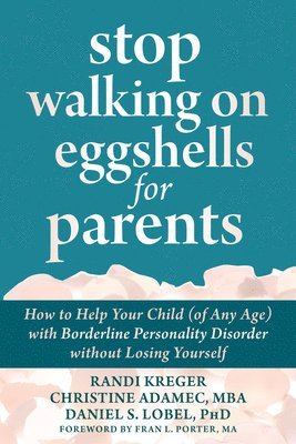 Stop Walking on Eggshells for Parents (häftad)