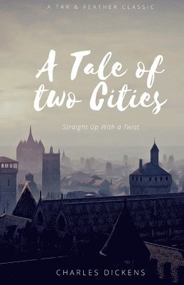 Tale of Two Cities (h�ftad)