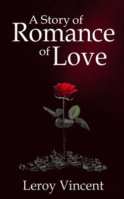 Story of Romance of Love (häftad)