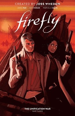 Firefly: The Unification War Vol. 3 (inbunden)