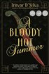 Bloody Hot Summer