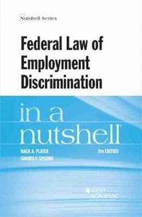 Federal Law of Employment Discrimination in a Nutshell (hftad)