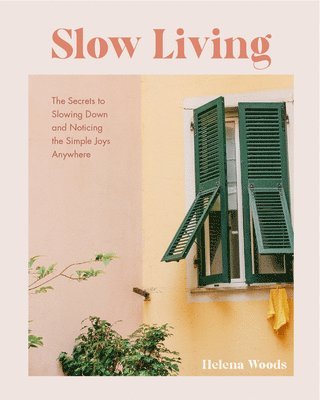 Slow Living (inbunden)
