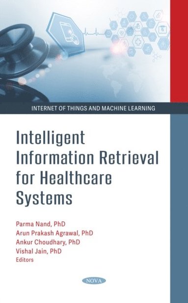 Intelligent Information Retrieval for Healthcare Systems (pocket)