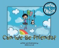 Can We Be Friends Jessica W Lee Destiny J Lee Bok Bokus