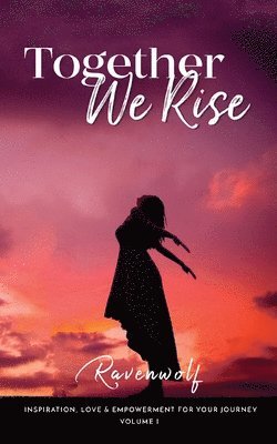 Together We Rise (inbunden)