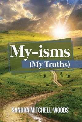 My-isms: (My Truths) (inbunden)