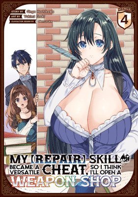 My [Repair] Skill Became a Versatile Cheat, So I Think I'll Open a Weapon Shop (Manga) Vol. 4 (häftad)