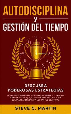 Autodisciplina Y Gesti�n Del Tiempo (inbunden)