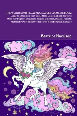 World's Most Luxurious Adult Coloring Book - Beatrice Harrison - Häftad