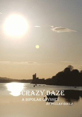 Crazy Daze (häftad)