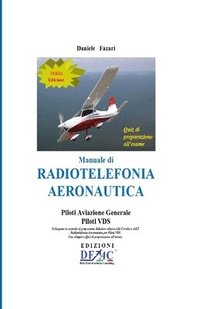 Manuale di Radiotelefonia Aeronautica Piloti A.G. e Piloti VDS