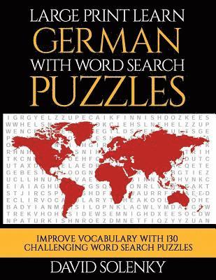 Large Print Learn German with Word Search Puzzles: Learn German ...