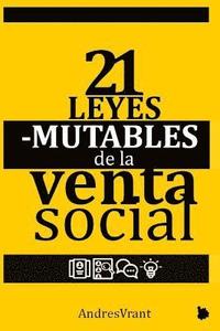 21 Leyes Mutables de la Venta (Social) (hftad)